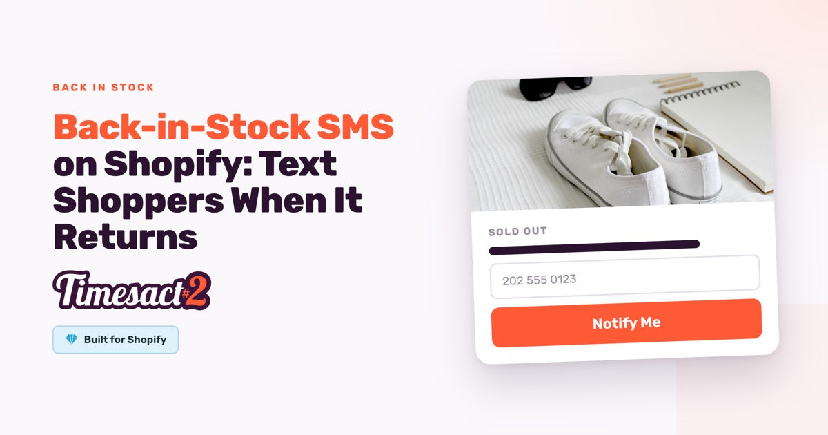 Back-in-Stock SMS on Shopify: Text Shoppers When It Returns