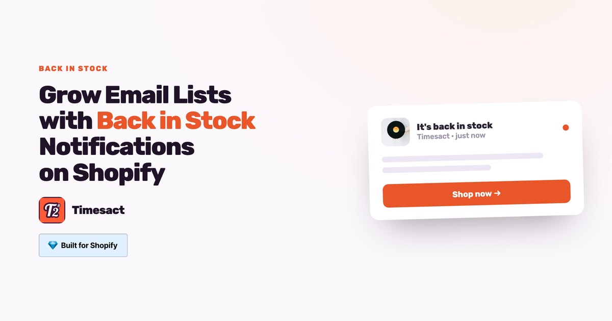 Grow Email Lists with Back in Stock Notifications on Shopify