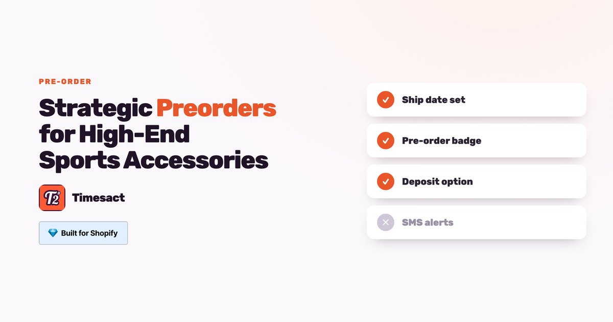 Strategic Preorders for High-End Sports Accessories