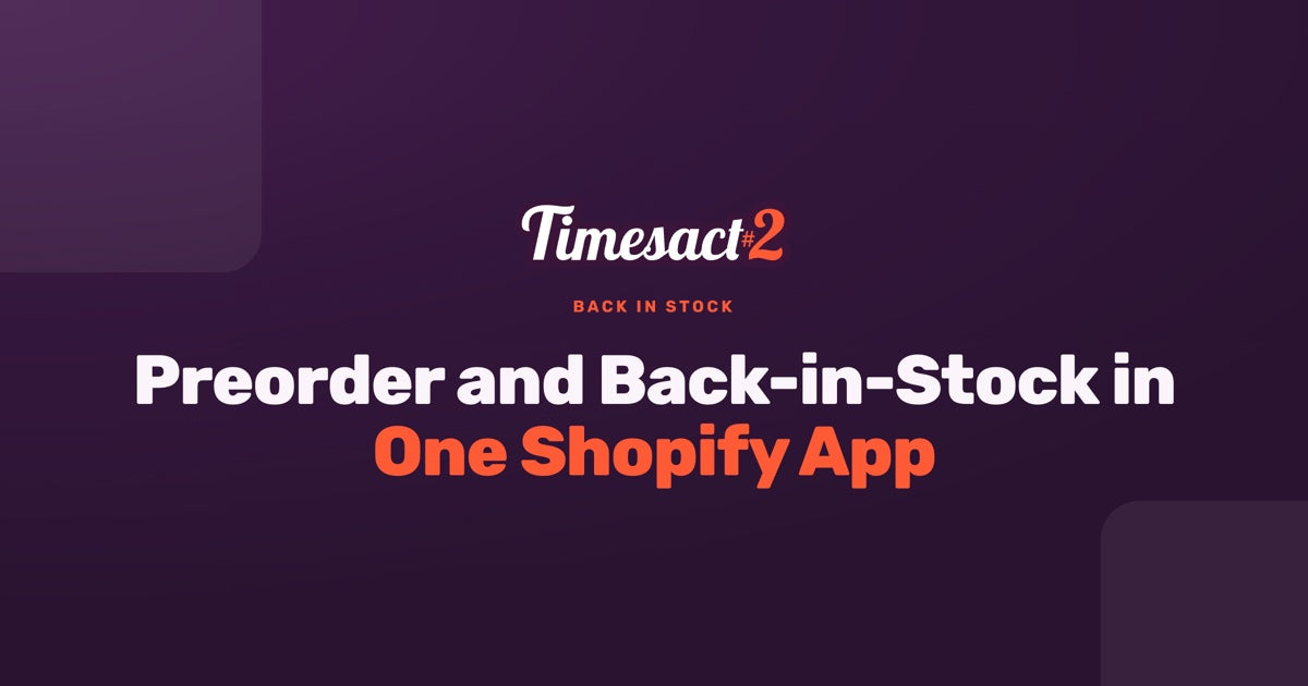 Preorder and Back-in-Stock in One Shopify App