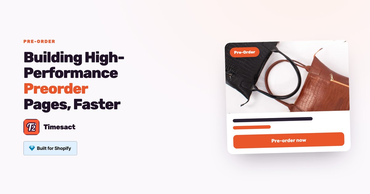 Building High-Performance Preorder Pages, Faster